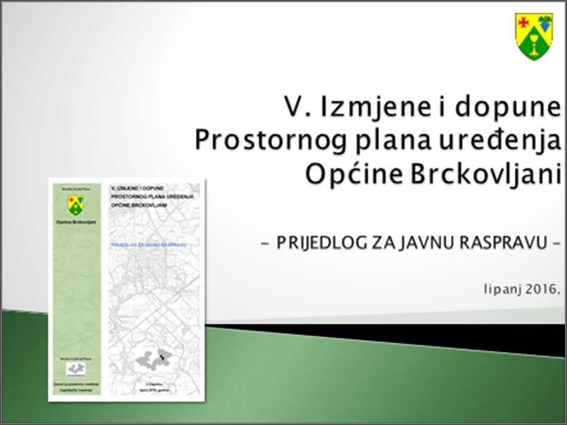 Objavljena Javna rasprava o Prijedlogu V. Izmjena i dopuna PPUO Brckovljani - slika 1